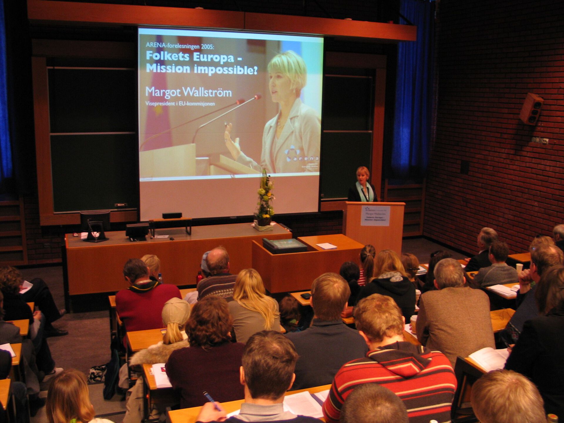 2005: Europakommisjonens Visepresident Margot Wallström, kommissær for institusjonene og kommunikasjonsstrategi