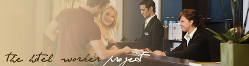 The Hotel Worker Project