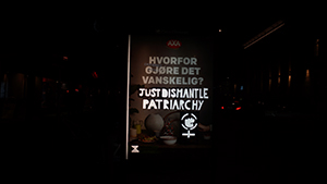 Tekst på byvegg: "Hvorfor gjøre det vanskelig? Just dismantle patriarchy"