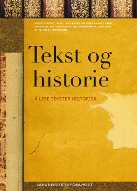Tekst og historie - å lese tekster historisk